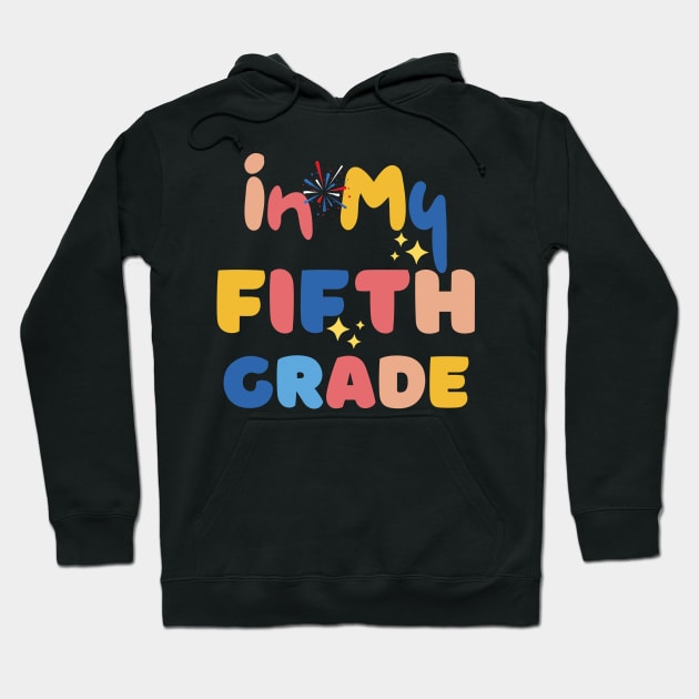 In my fifth grade Hoodie by AvocadoShop